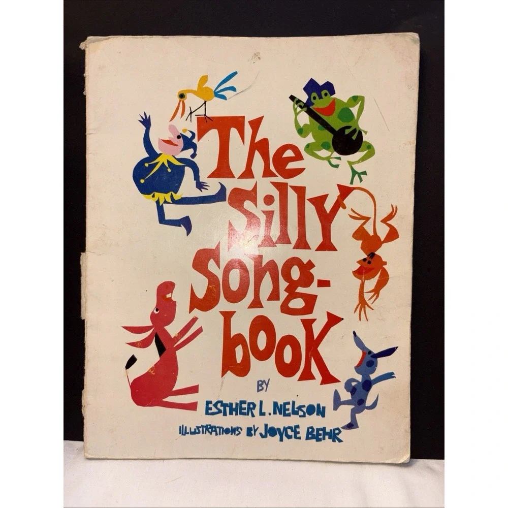 The Silly Song Book by Esther L Nelson Illustrated by Joyce Behr Paperback‎ Book